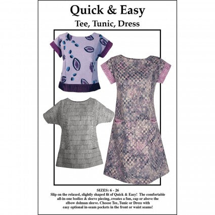 Quick & Easy - Tee, Tunic, Dress
